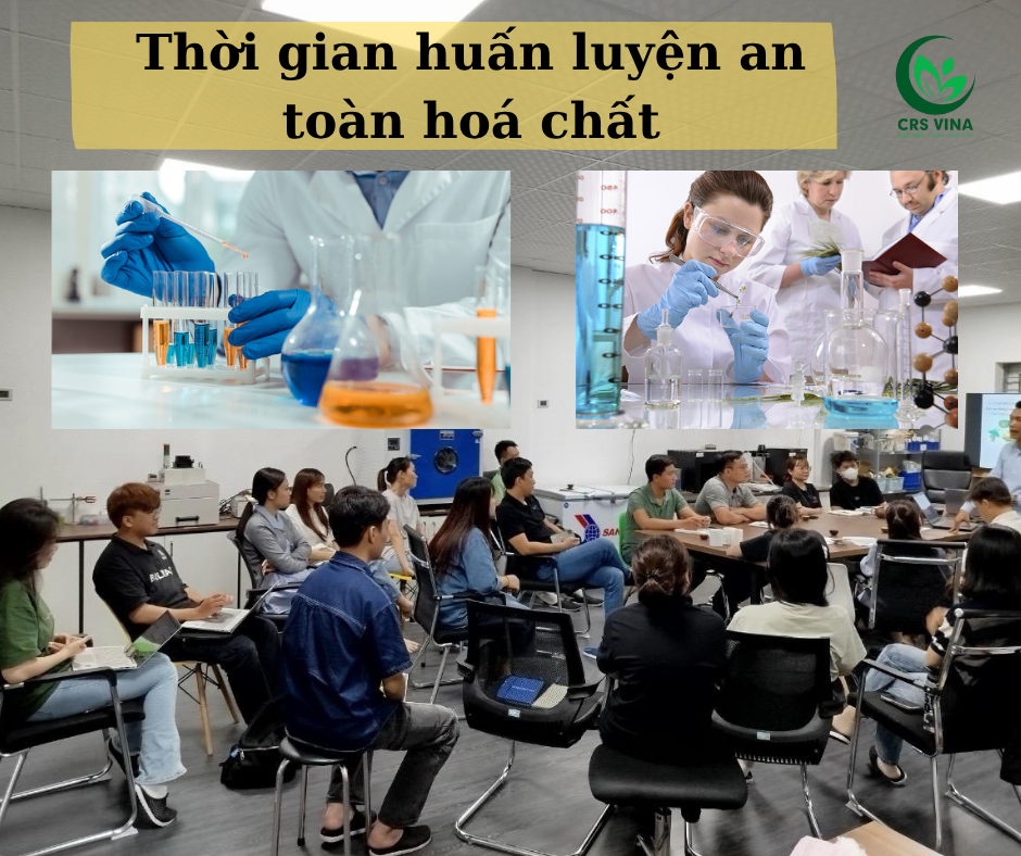 Thời gian huấn luyện an toàn hoá chất
