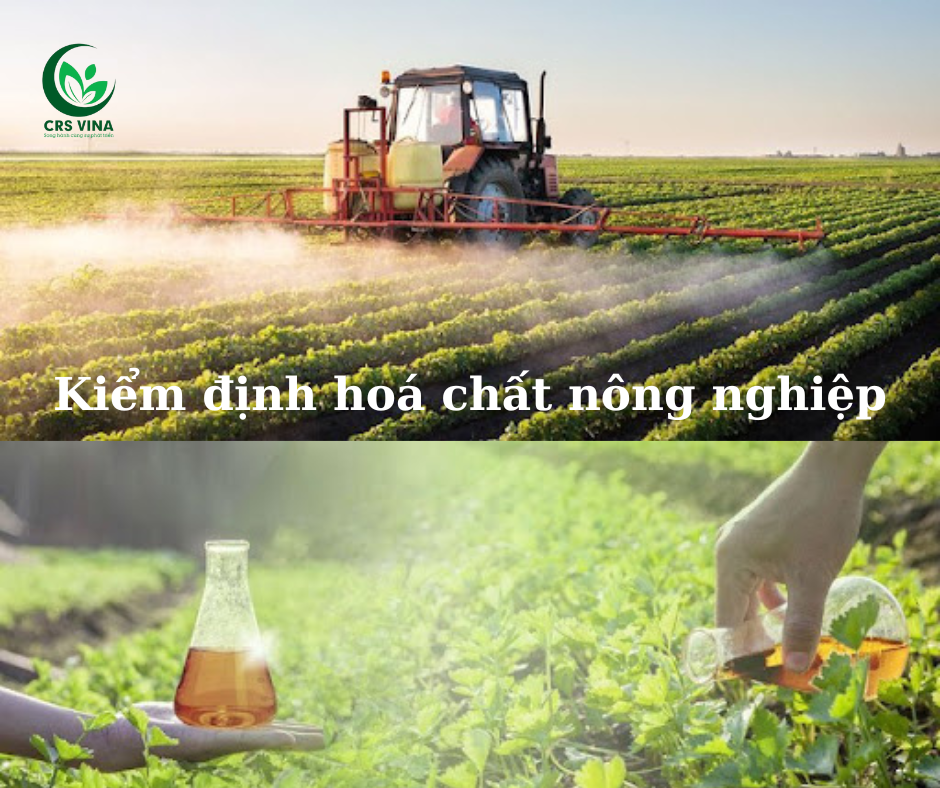 Kiểm định hoá chất nông nghiệp